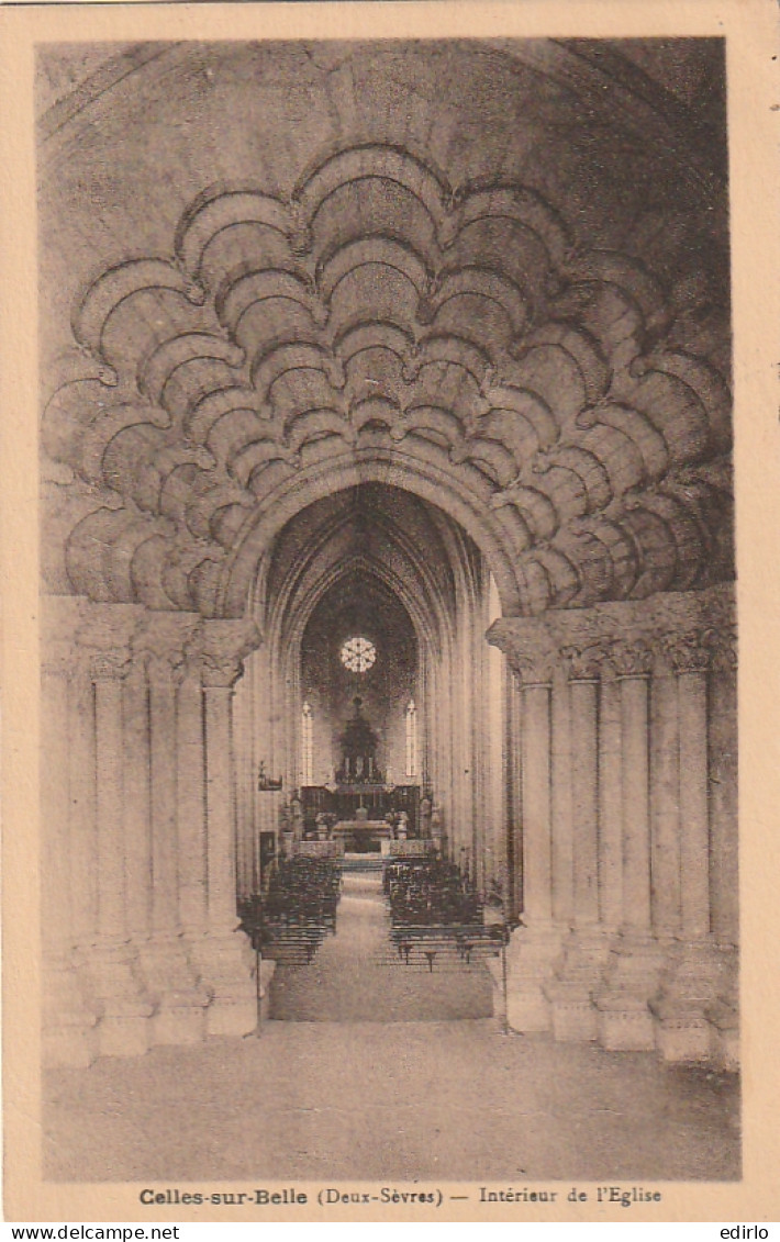 ** 79 ***  CELLES SUR BELLE Intérieur De L'église -- Timbrée TTB  - Celles-sur-Belle