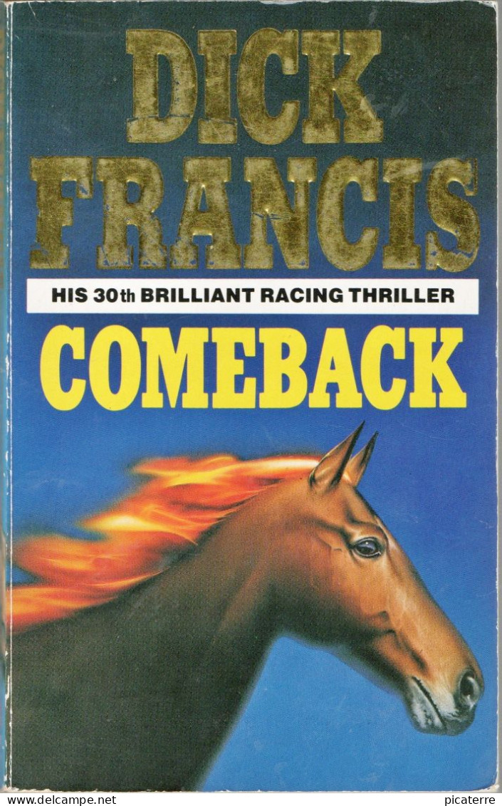 POST FREE UK- COMEBACK By Dick Francis- Vintage Horse Racing Thriller-1992, Pb, 264 Pages, Publ.PAN- See All 3 Scans - Otros & Sin Clasificación