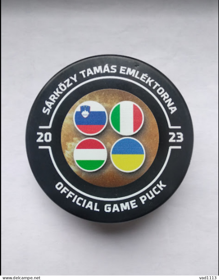 Hockey Official Game Puck - International Tournament: Slovenia, Hungary, Ukraine, Italy 2023 Budapest. - Other & Unclassified