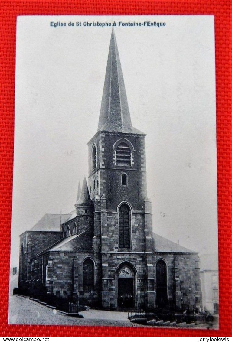 FONTAINE-l'EVÊQUE  -  Eglise De St Christophe - Fontaine-l'Evêque