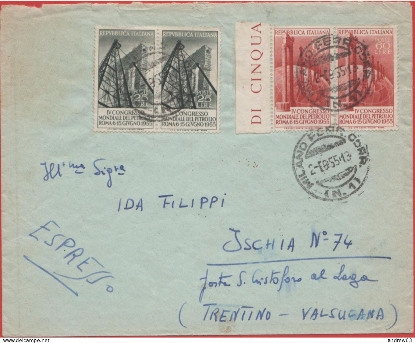 ITALIA - Storia Postale Repubblica - 1955 - 2x 25 + 2x 60 4º Congresso Mondiale Del Petrolio A Roma- Viaggiata Da Milano - Poste Exprèsse/pneumatique