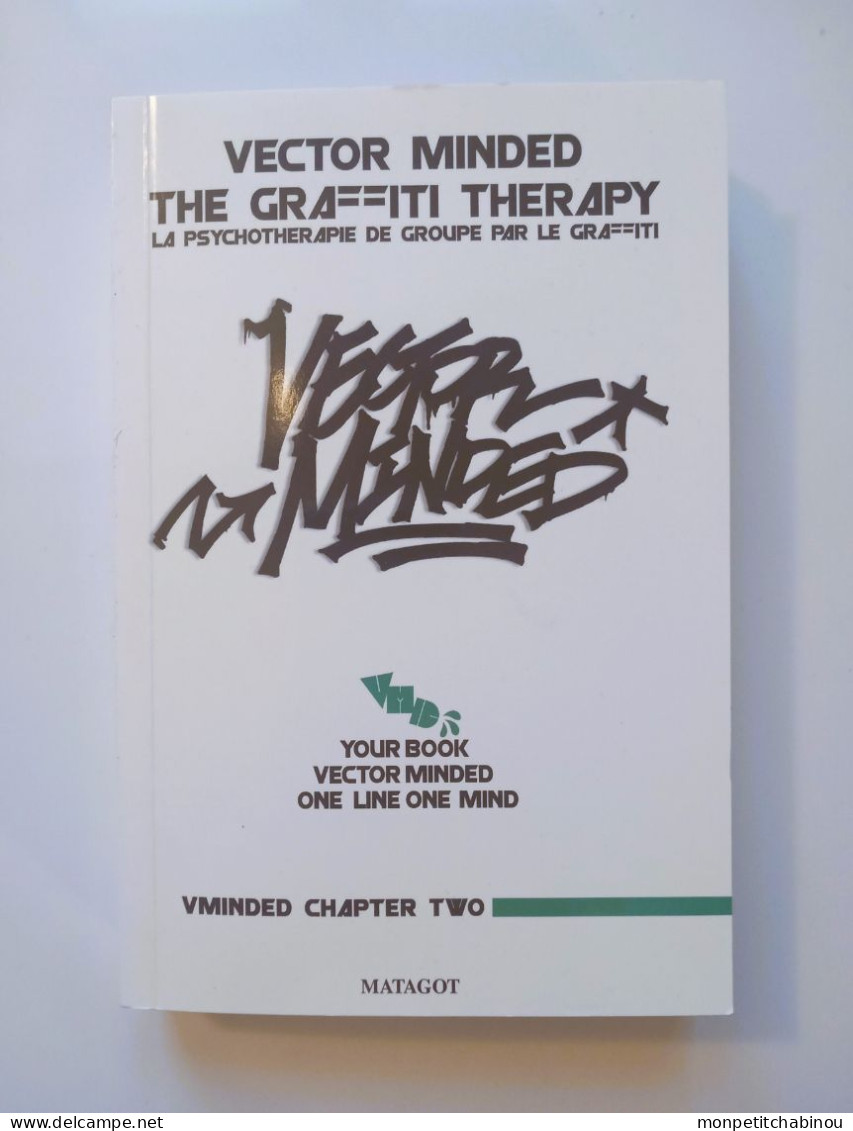 VECTOR MINDED : The Graffiti Therapy (Chapitre 2) - Sociologie