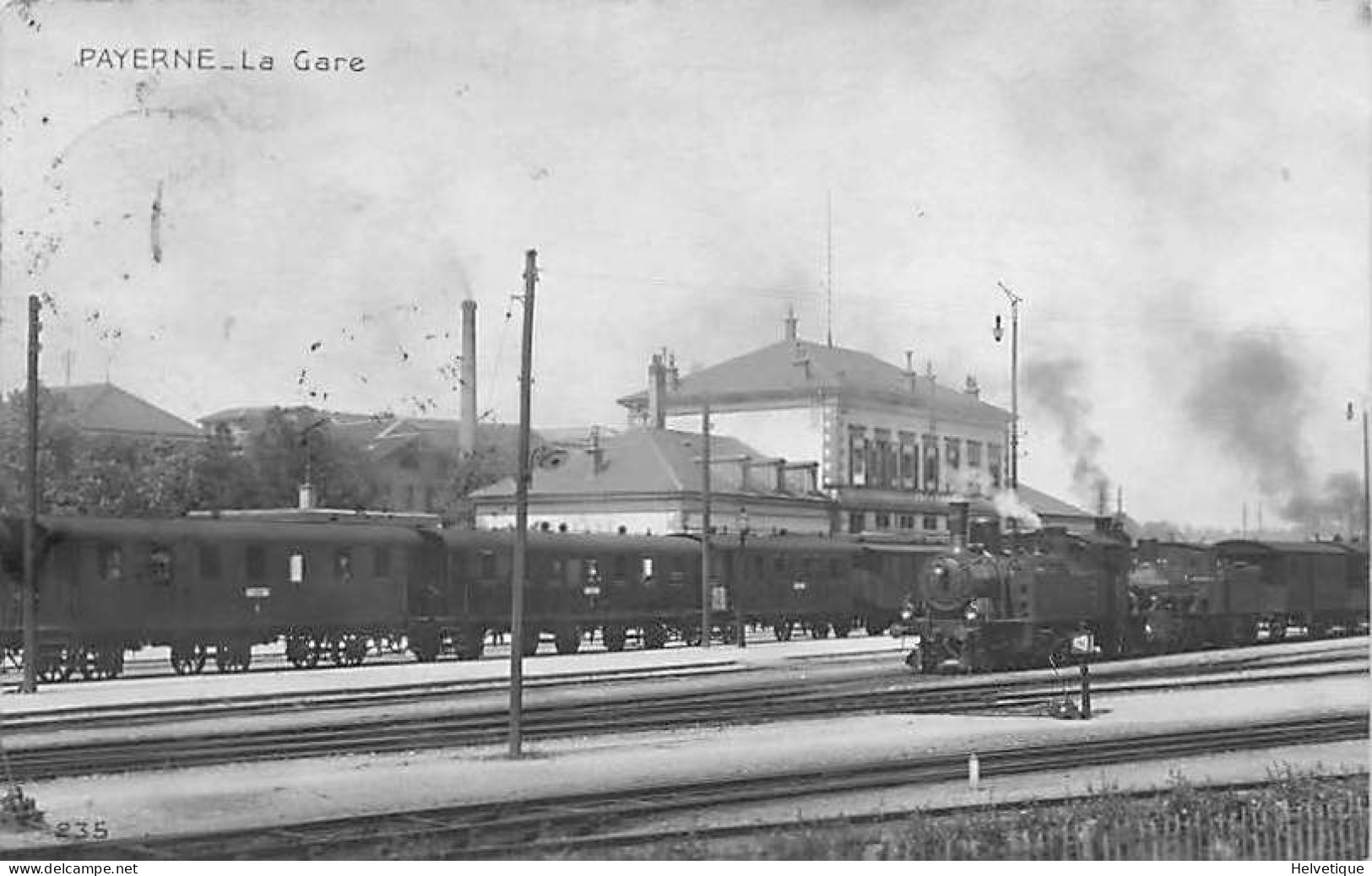 Payerne La Gare Train Bahn Locomotive à Vapeur 1916 - Payerne