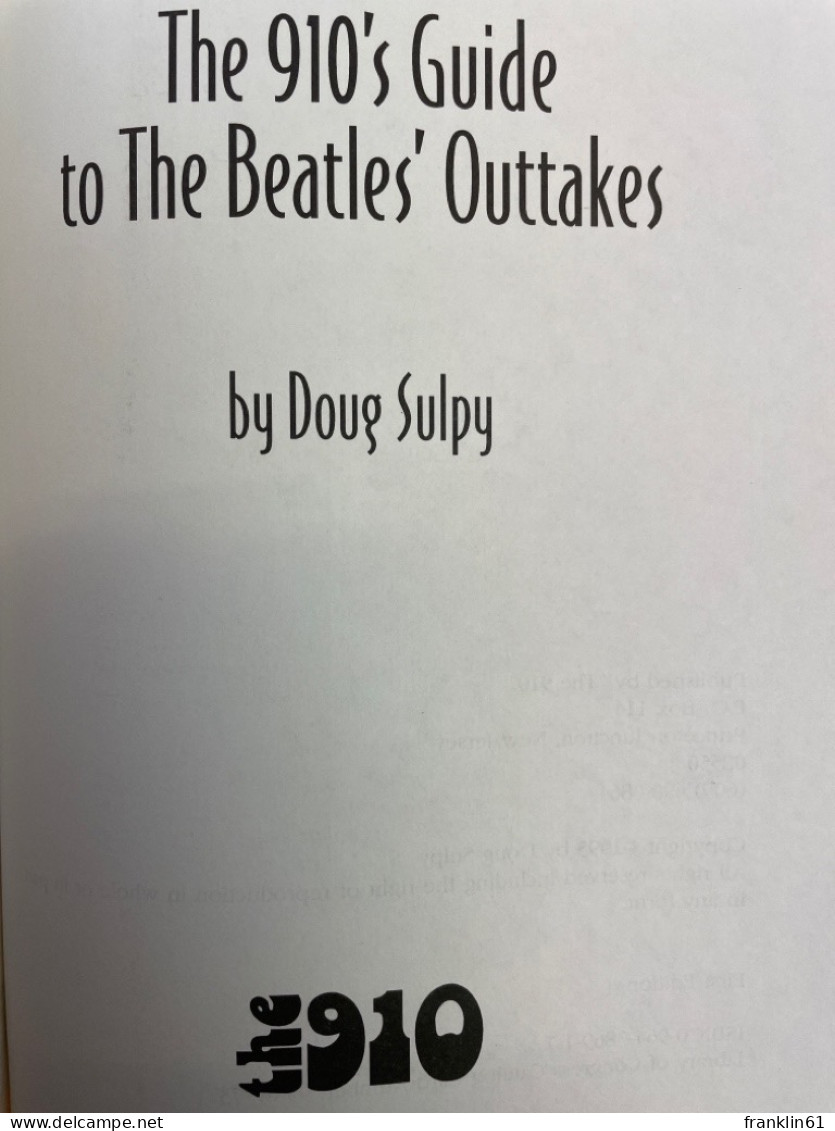 The 910's Guide To The Beatles Outtakes. - Musica