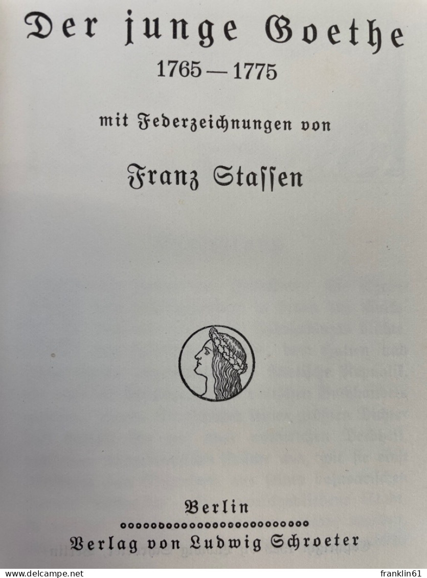 Der Junge Goethe : 1765-1775. - Gedichten En Essays