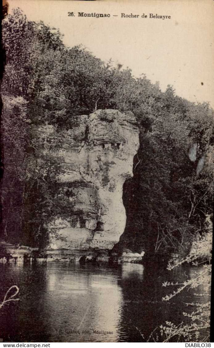 MONTIGNAC     ( DORDOGNE )      ROCHER DE BELCAYRE - Montignac-sur-Vézère