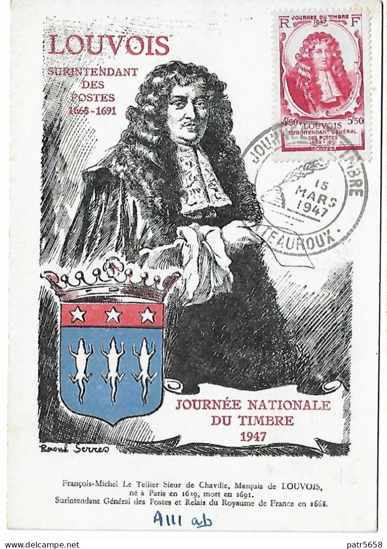 PJ Journée Du Timbre 1947 - Marquis De Louvois (1641-1691)-Châteauroux - ....-1949