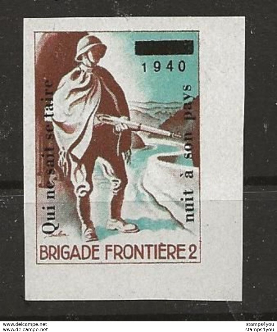 409 - 7 - Timbre Non-dentelé Neuf "Brigade Frontière 2 - Surchargé 1940" - Vignettes