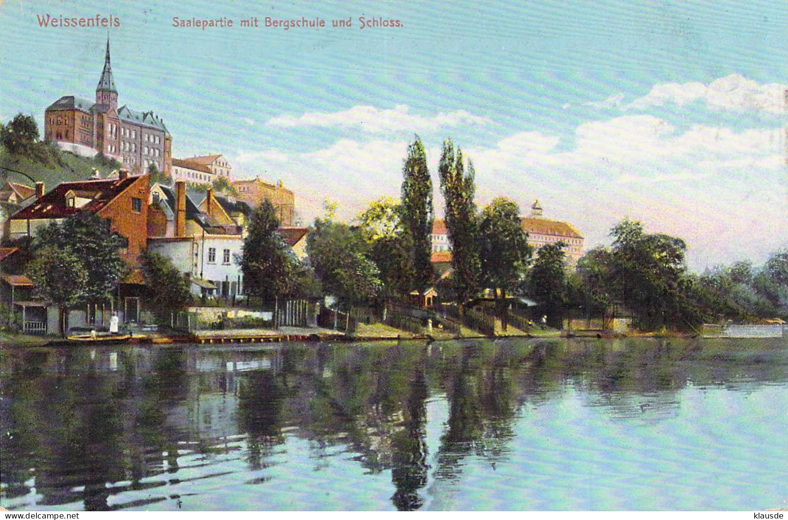 Weissenfels Saalepartie Mit Bergschule & Schloss Gel.191? - Weissenfels