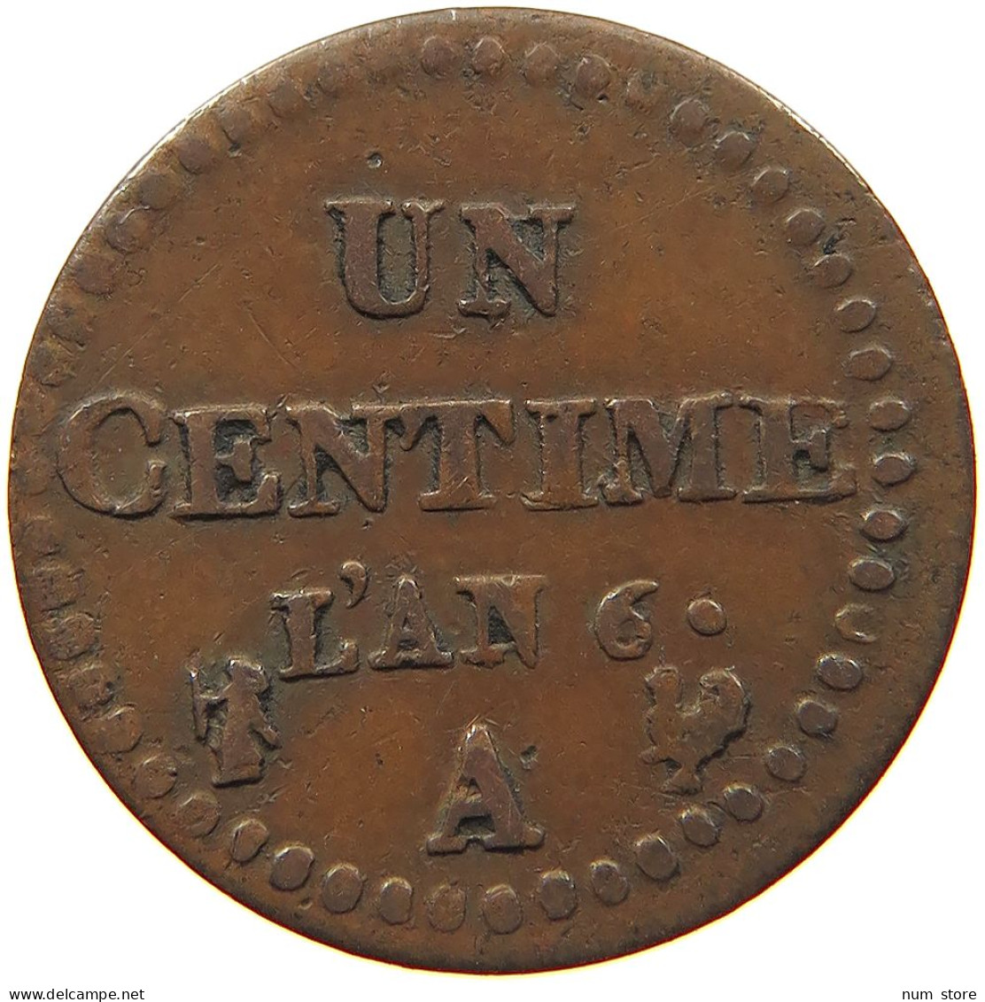 FRANCE CENTIME L'AN 6 A #s081 0417 - 1792-1804 Erste Französische Republik