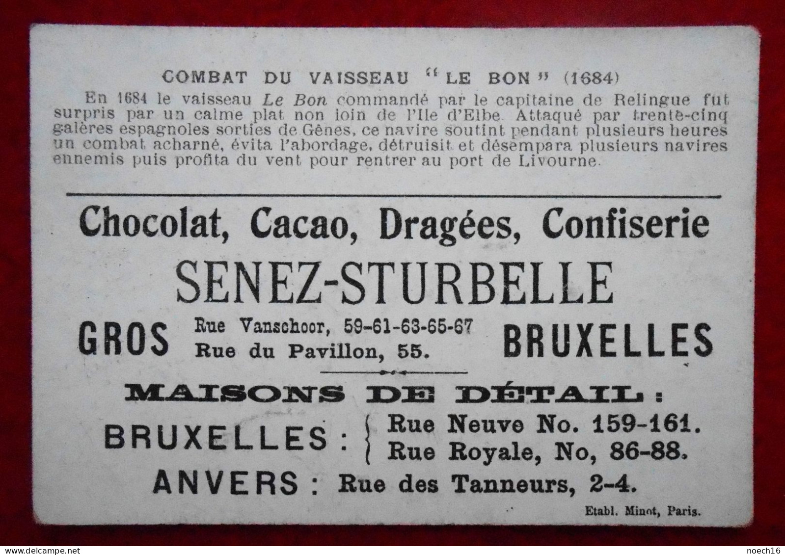 Chromo Chocolat Senez-Sturbelle, Bruxelles / Les Batailles Navales, Combat Du Vaisseau "Le Bon",1684 - Autres & Non Classés