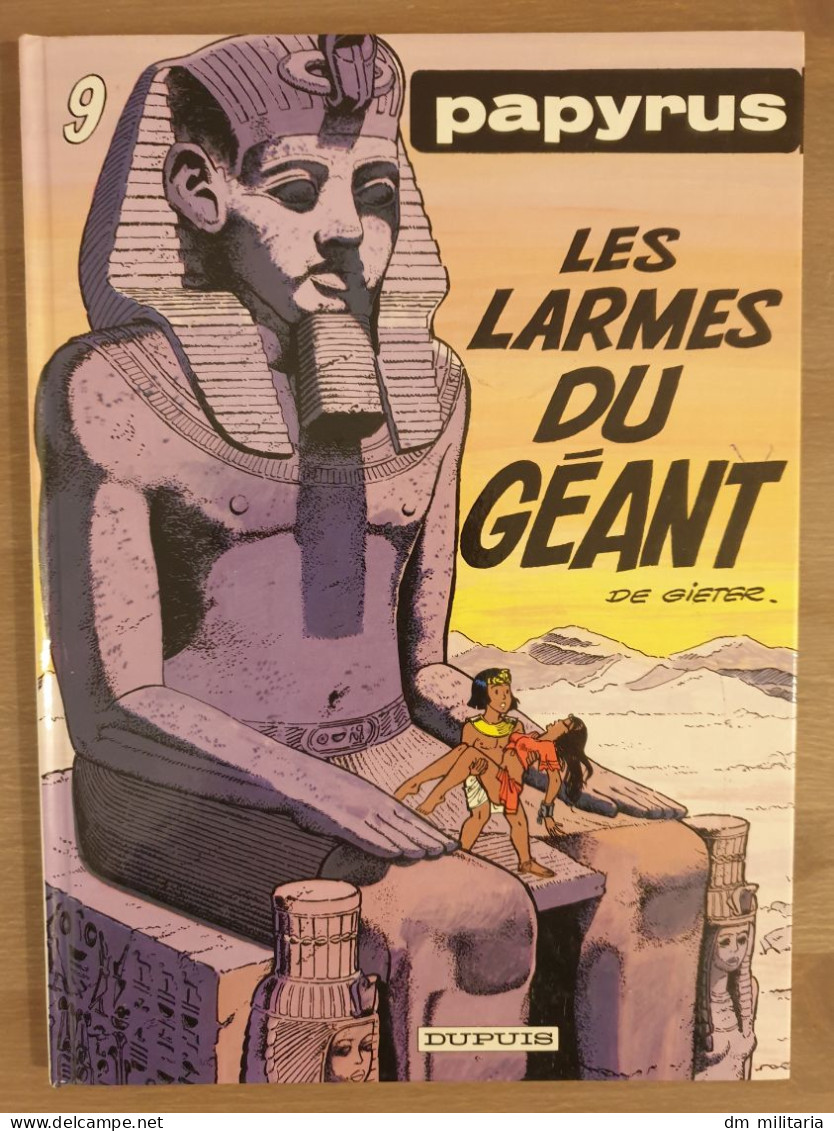 BD : PAPYRUS 9 - LES LARMES DU GÉANT - GIETER - DUPUIS - 1991 - Papyrus