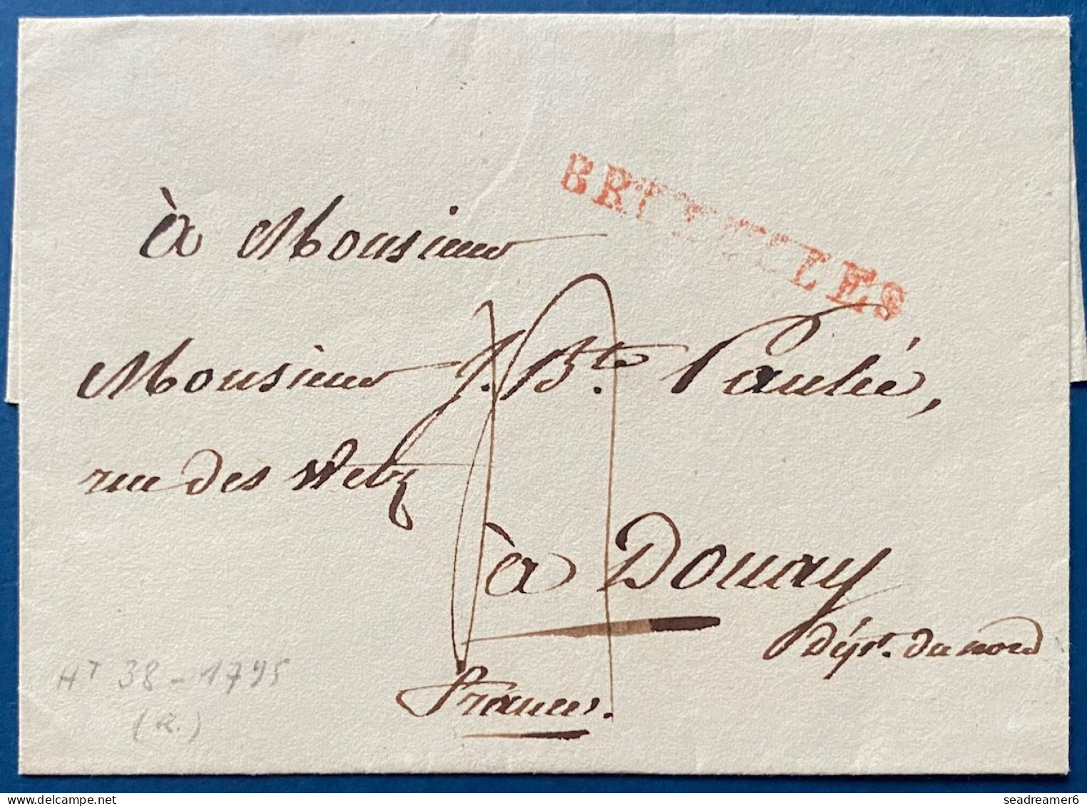 LETTRE 1795 Rare Marque " BRUXELLES " (Ht N°38 Indice 20) Pour DOUAY + Taxe 4 Plume TTB - 1794-1814 (Periodo Francese)