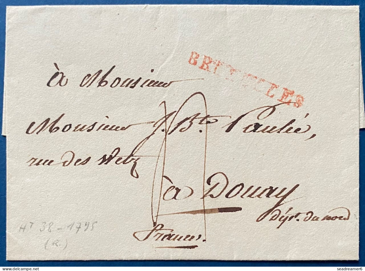 LETTRE 1795 Rare Marque " BRUXELLES " (Ht N°38 Indice 20) Pour DOUAY + Taxe 4 Plume TTB - 1794-1814 (French Period)