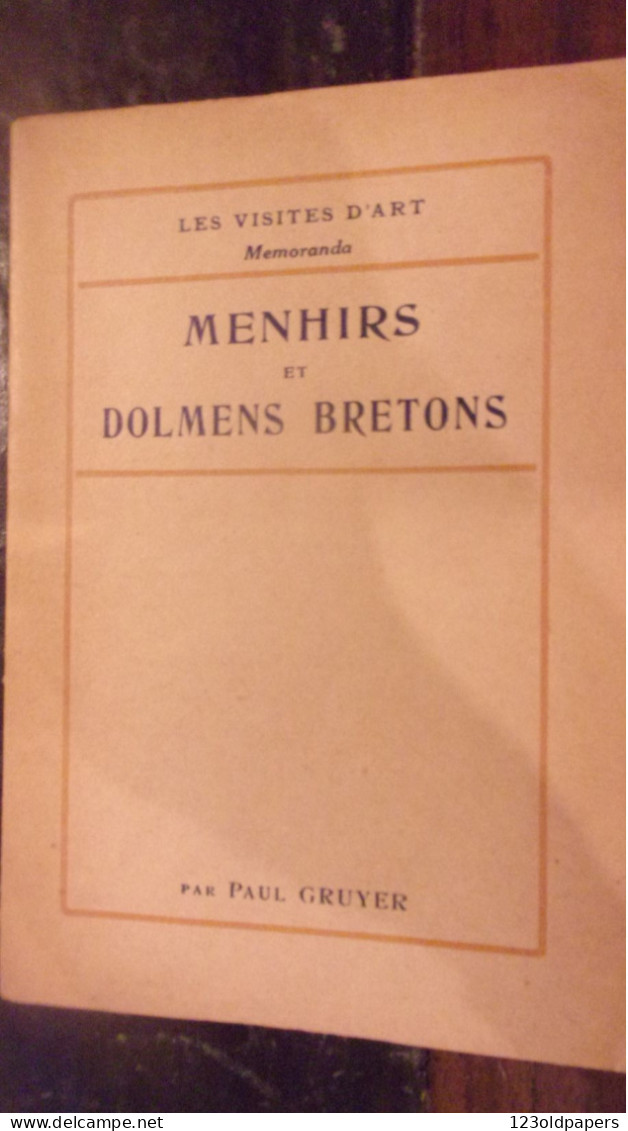 1927 Gruyer Paul‎ ‎Les Menhirs Et Dolmens Bretons NOMBREUSES PHOTOS - Bretagne