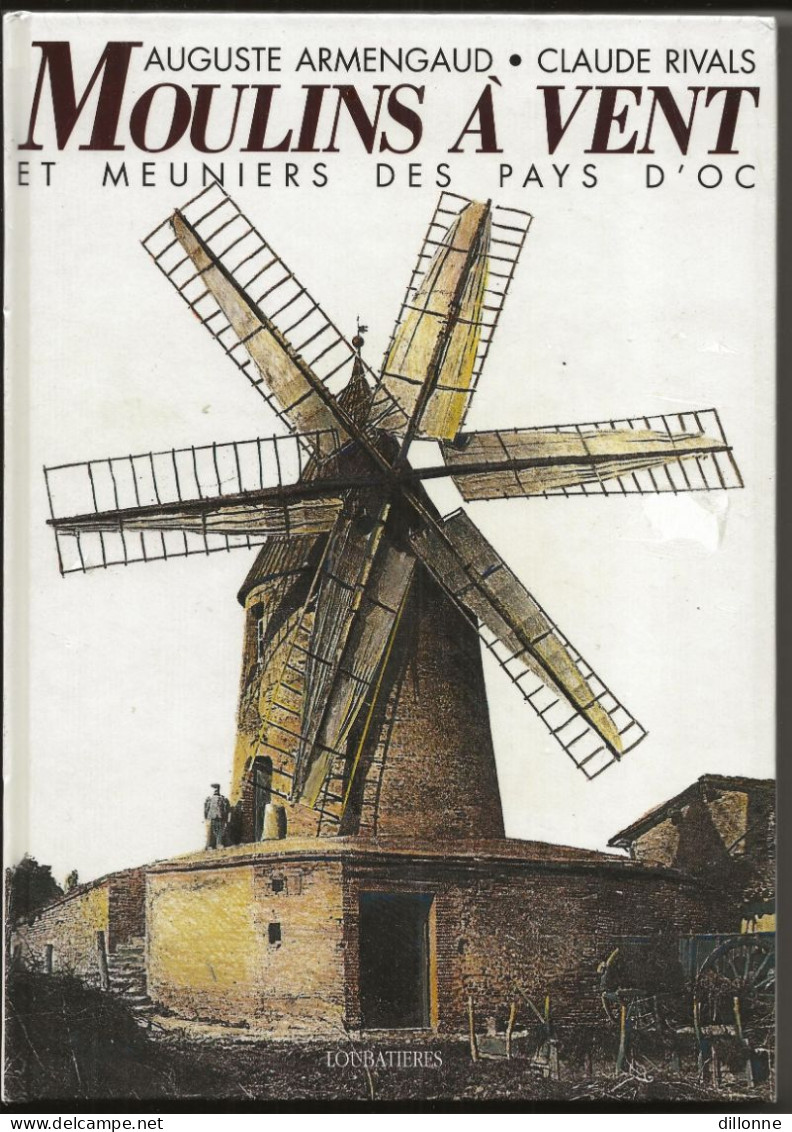 MOULINS A VENT Et Meuniers Des Pays D'Oc   Format 290/200  Neuf   270 Pages - Ohne Zuordnung