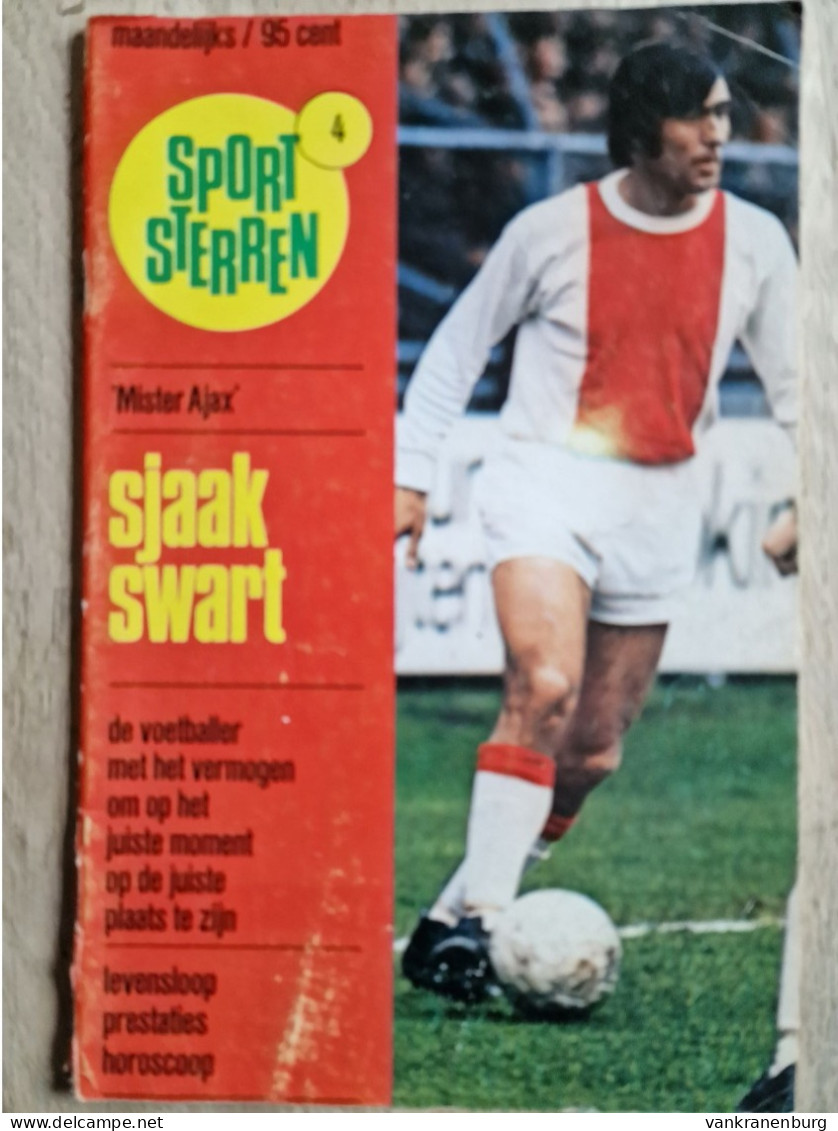 Magazine Sportsterren 4 - Sjaak Swart - Ajax Amsterdam - 1972 - Football Fussball Soccer Voetbal - Books