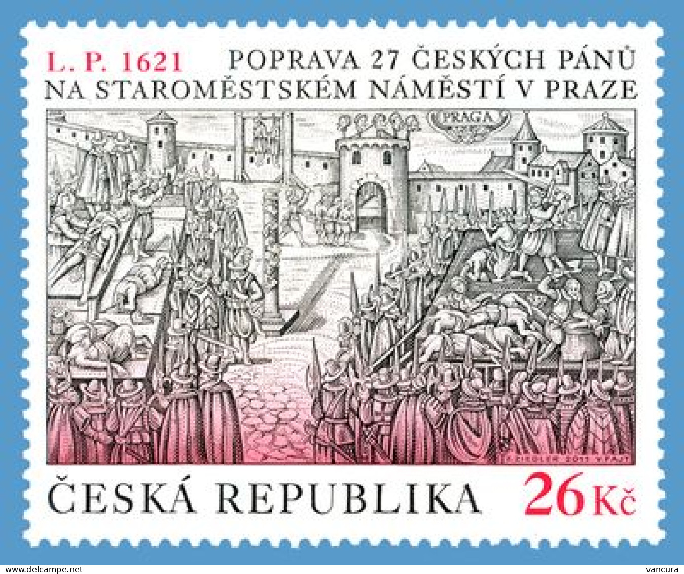 ** 686 Czech R. Execution Of 27 Czech Lords In 1621 (including Jesensky/Jessenius) Beginning Of The 30 Year War - Nuovi