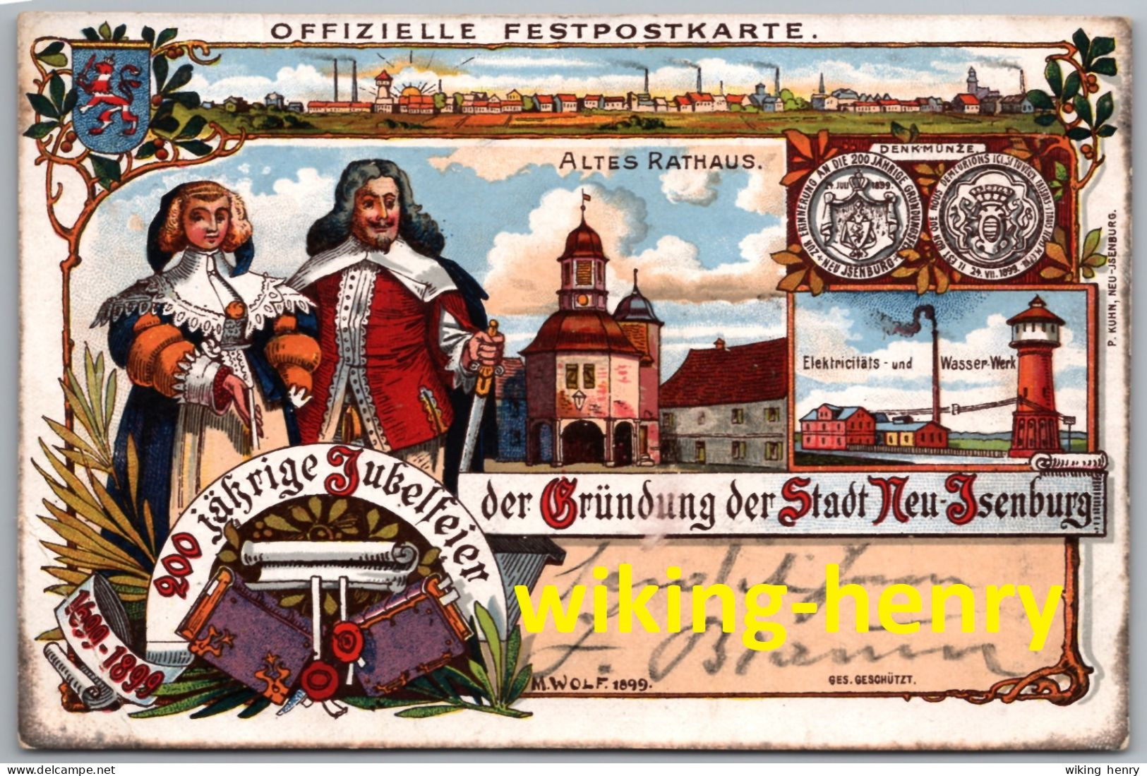 Neu Isenburg - Litho Festpostkarte 200 Jährige Jubelfeier Gründung Stadt Neu Isenburg 1899 Electricitäts & Wasserwerk - Neu-Isenburg