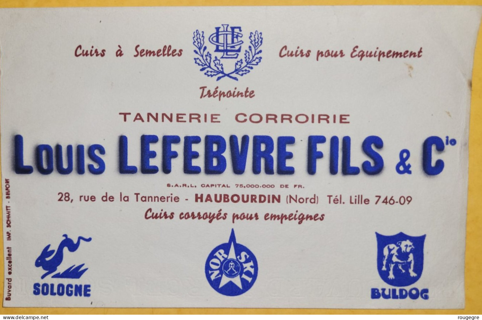 Rare Buvard TANNERIE LOUIS LEFEBVRE à HAUBOURDIN ( Nord ) - Schuhe