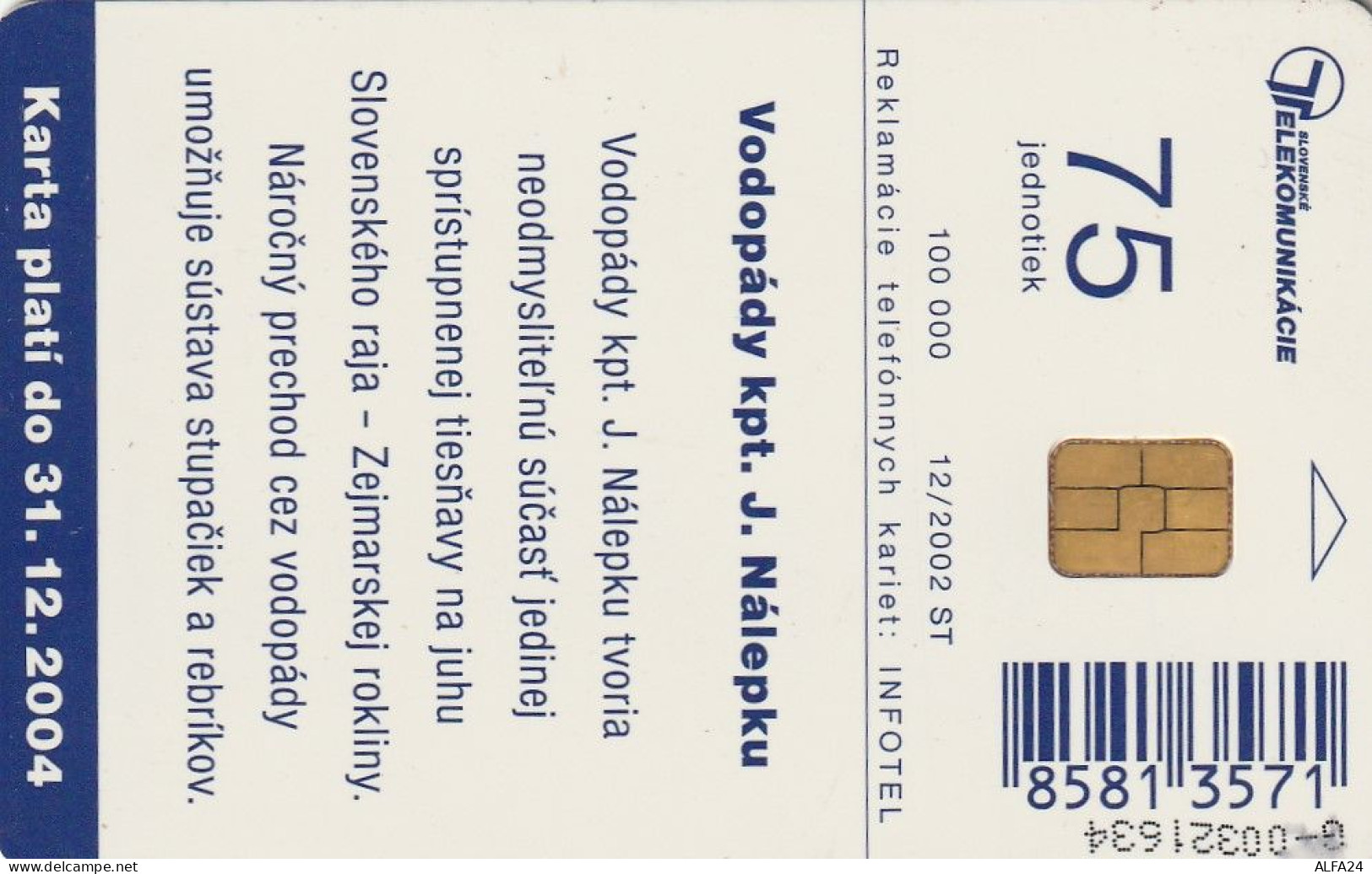 PHONE CARD SLOVACCHIA  (CV1207 - Slowakije