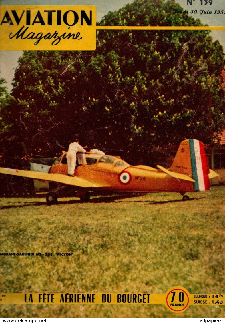 Aviation Magazine N°139 La Fête Aérienne Du Bourget - Les Compétitions Italiennes - Central-Lamson L-101 “Air Tractor” - Luchtvaart