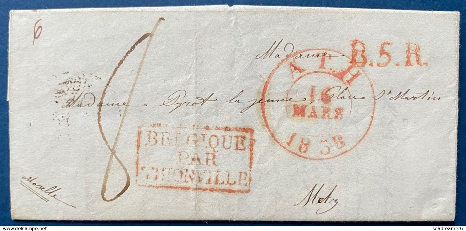 Lettre 1836 Càd " ATH " Pour METZ + Rare B5R + Entrée Rouge " BELGIQUE PAR THIONVILLE " + Taxe 8 TTB - 1830-1849 (Belgique Indépendante)