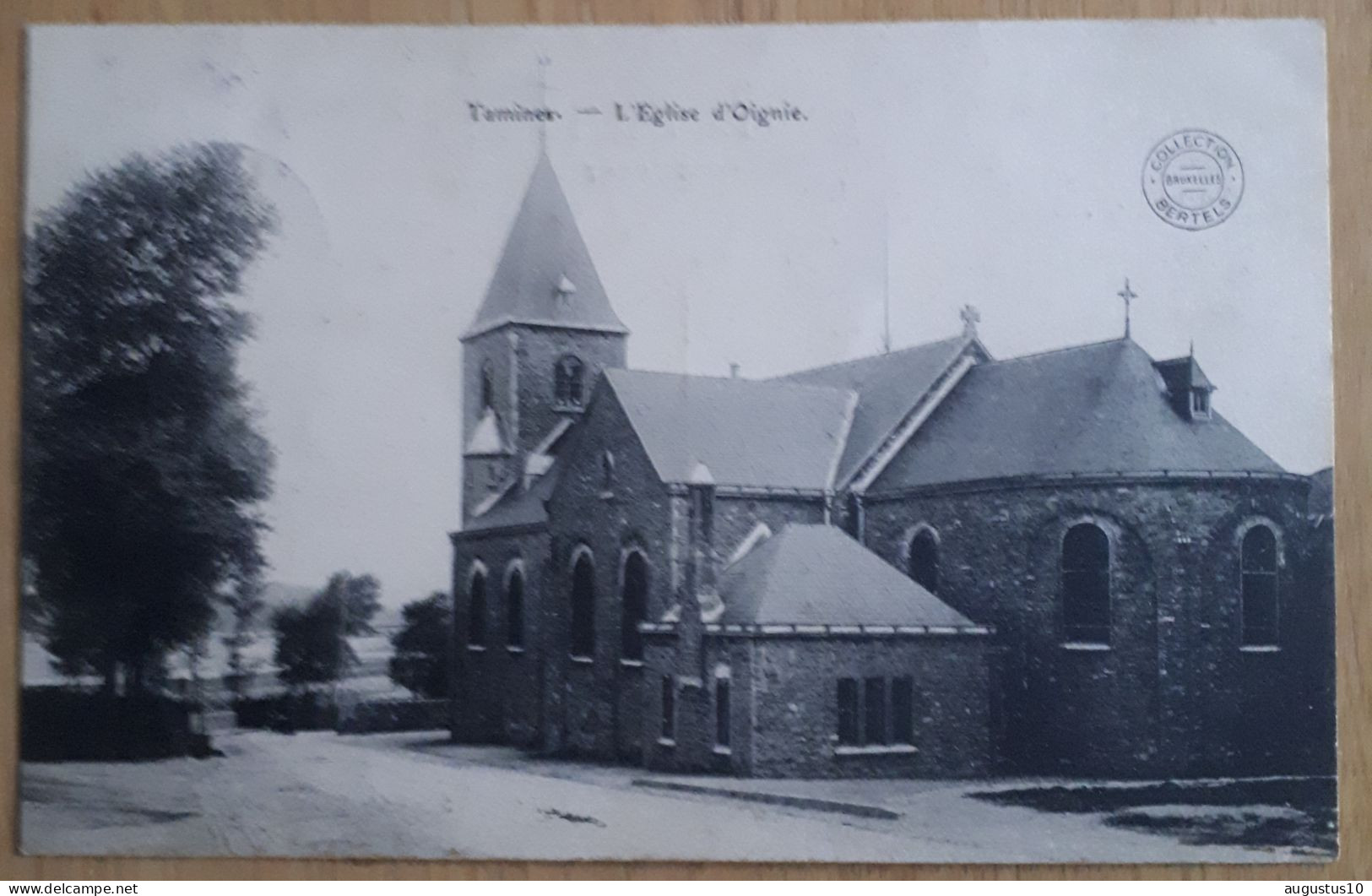 TAMINES : Zeer Oude Postkaart 1918 L'Eglise D'Oignie  Ed.Coll.Bertels Gelopen Met Zegel 5 Ct - Sambreville