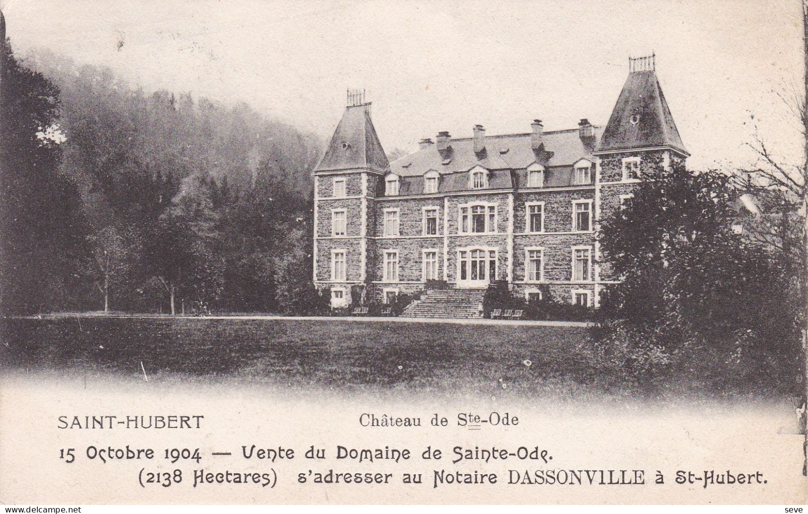 SAINTE-ODE Vente Du Domaine 2138 Hectares Notaire DASSONVILLE Carte Postée En 1904 Saint-Hubert - Sainte-Ode