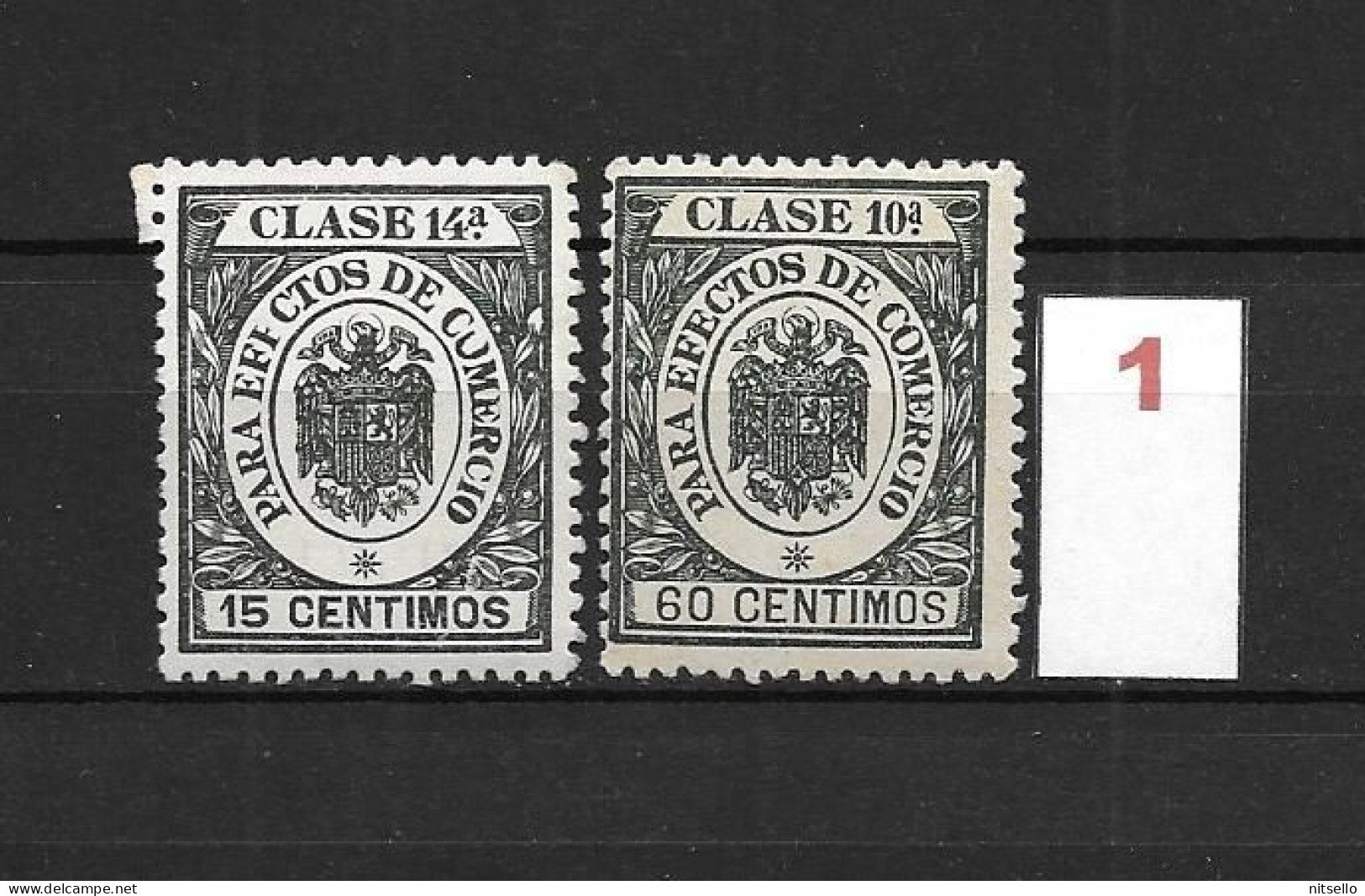 LOTE 1891 C  ///  ESPAÑA - CLASE 10ª PARA EFECTOS DE COMERCIO // NUEVOS ** MNH   ¡¡¡ LIQUIDACION TOTAL !!! - Fiscale Zegels