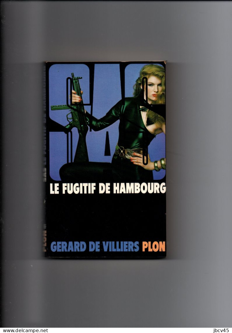 SAS   N°65  Le Fugitif De Hambourg  Gerard De Villiers  Plon 1982 - Ohne Zuordnung