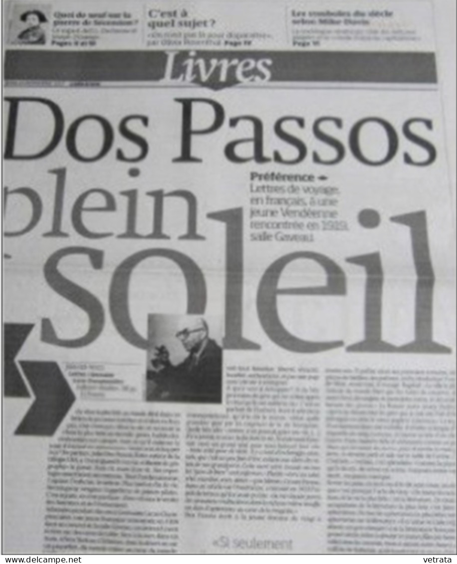 John Dos Passos  = La Grosse Galette (2 Volumes - Livre De Poche - 1971- 438 & 448 Pages)  & J. Dos Passos Par J.P. More - Lots De Plusieurs Livres