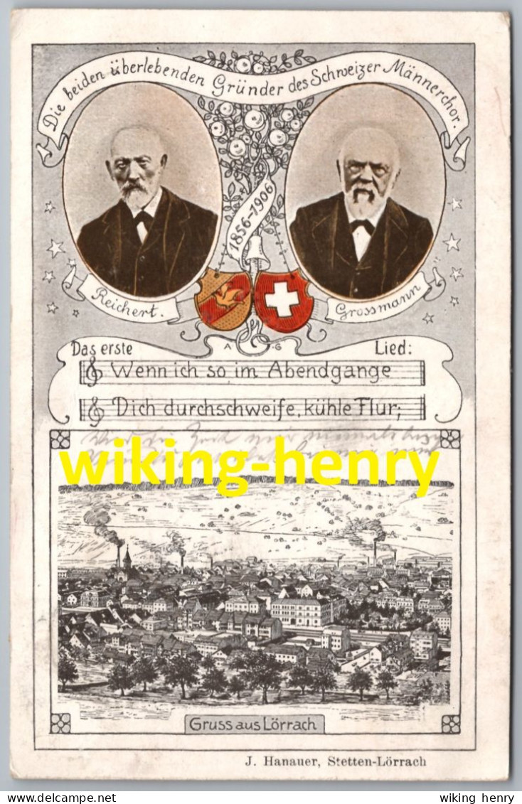 Lörrach - Ortsansicht Mit Gründer Des Schweizer Männerchor Reichert Und Grossmann Sänger Festkarte 1906 Litho - Loerrach