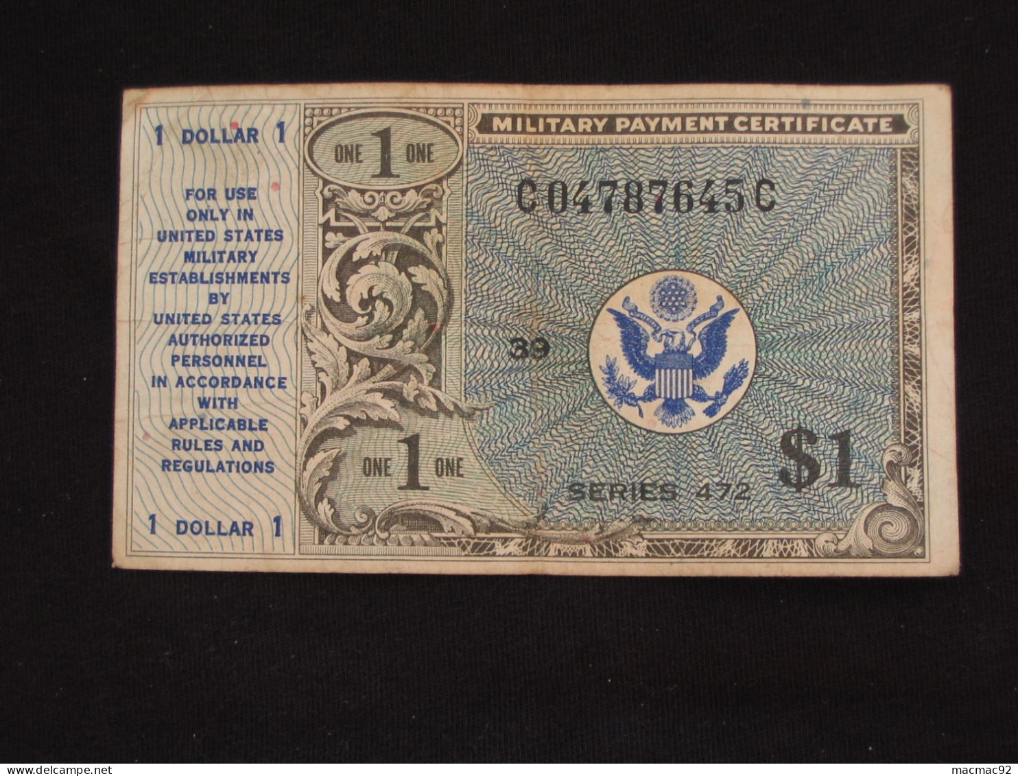 1 One Dollar  - Série 472 Military Payment Certificate 1970   ***** EN ACHAT IMMEDIAT ***** - 1948-1951 - Reeksen 472