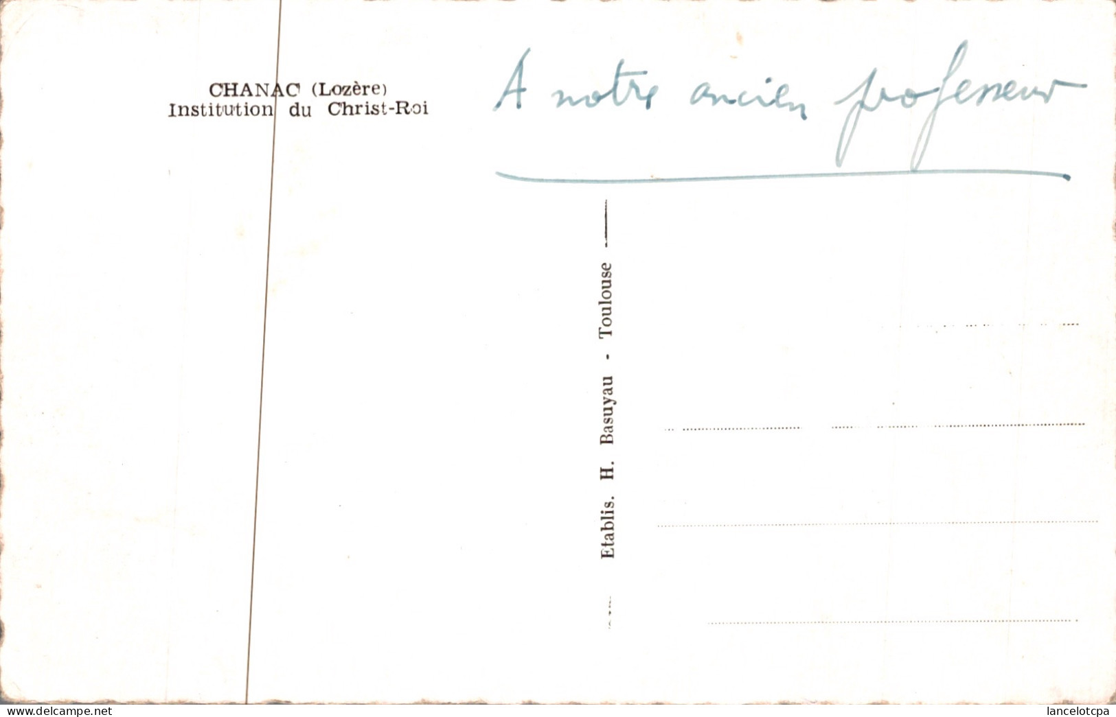 48 - CHANAC / INSTITUTION DU CHRIST ROI - Chanac