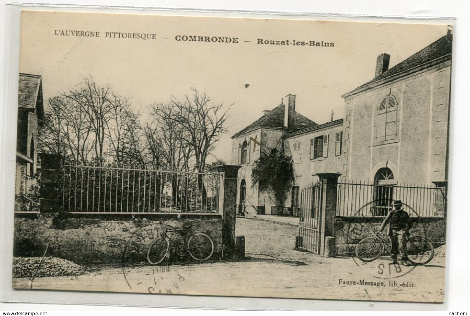 63 L'Auvergne Pittoresque COMBRONDE Rouzat Les Bains Cycliste Entrée Cour Batiment 1915 écrite Edit Faure Messa D08 2022 - Combronde