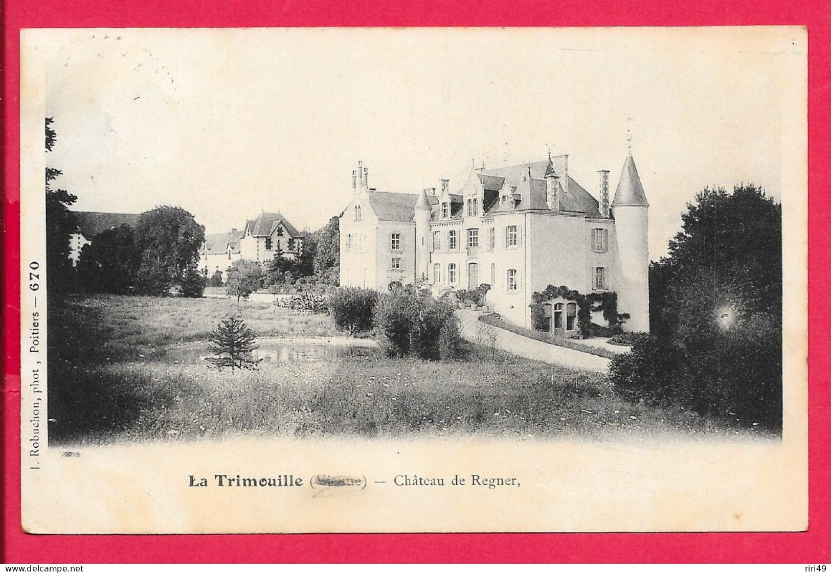 Cpa 86 La TRIMOUILLE, Château De Regner, Belle Carte, Voir Scanne Dos Simple, Voyagée 1905 - La Trimouille