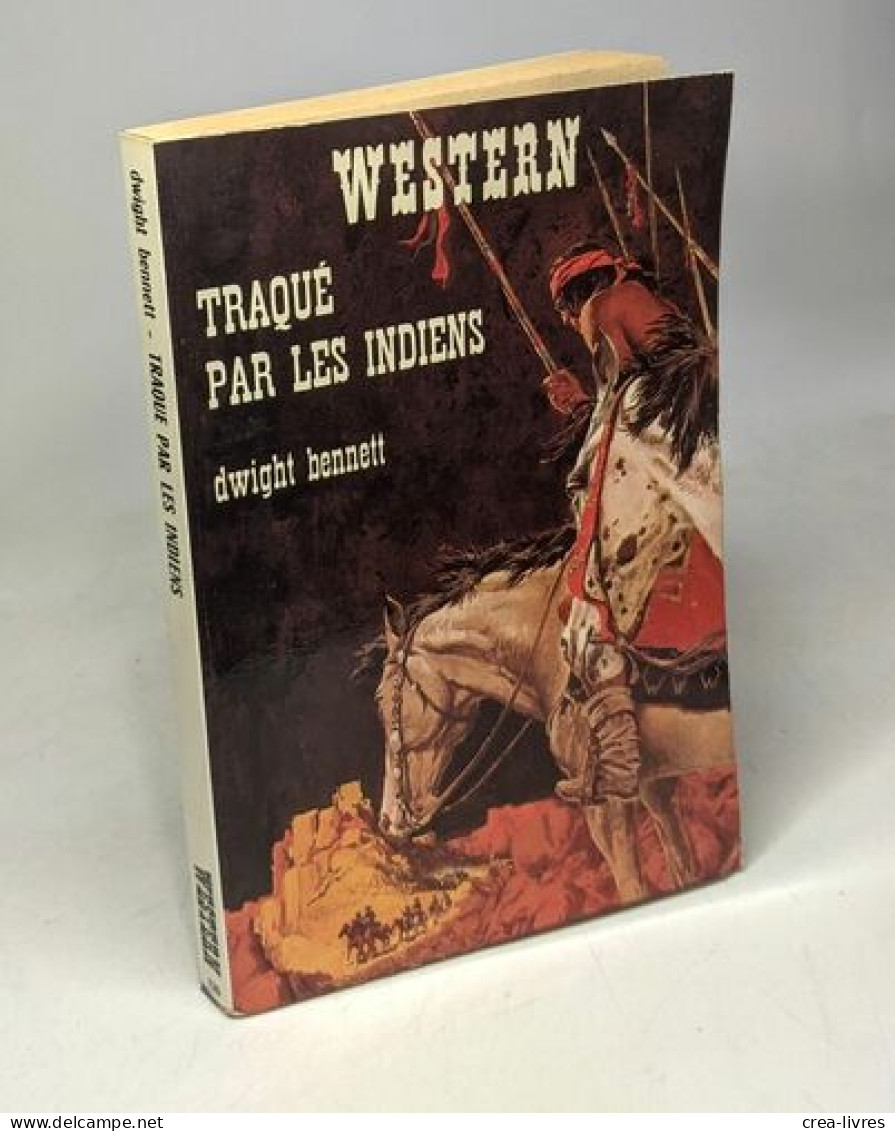 Traqué Par Les Indiens : Collection : Western N° 120 - Non Classificati