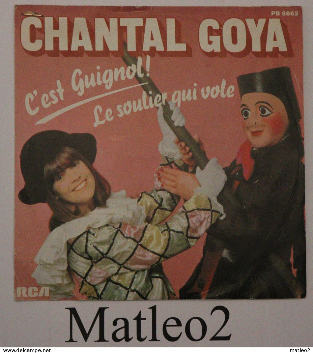 Vinyle 45 Tours : Chantal Goya - C'est Guignol / Le Soulier Qui Vole - Children