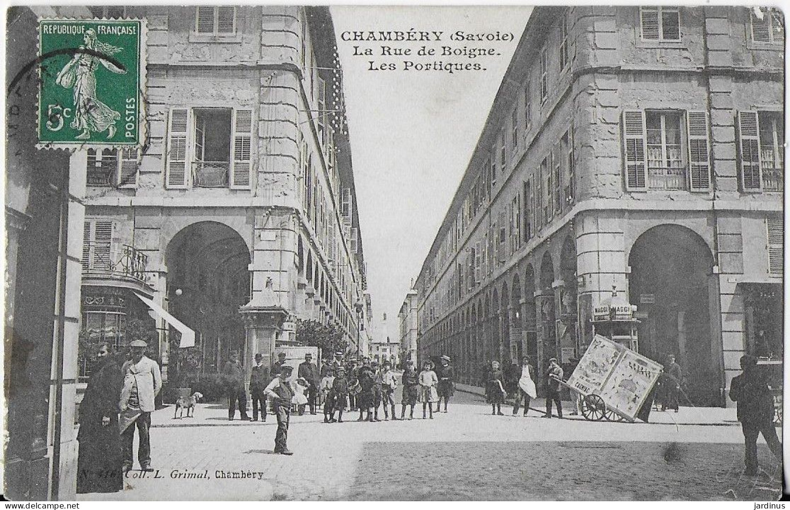 CHAMBERY (Savoie) La Rue De Boigne- Les Portiqhes Animés - Chamoux Sur Gelon