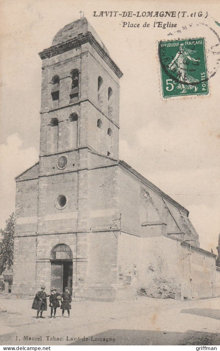 LAVIT DE LOMAGNE PLACE DE L'EGLISE 1908 TBE - Lavit