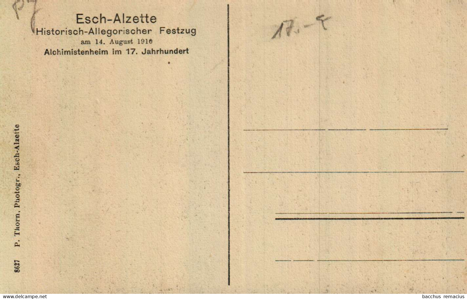 ESCH-SUR-ALZETTE    Historisch-Allegorischer Festzug Am14.August 1910 Alchimistenheim Im 17. Jahrhundert - Esch-sur-Alzette