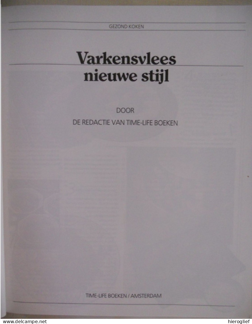 VARKENSVLEES NIEUWE STIJL - Gezond Koken / Recepten Bereiding Keuken Gerechten KOK Varken Porc - Vita Quotidiana