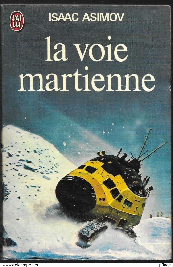 La Voie Martienne Par Isaac Asimov -	J'ai Lu N°870 - J'ai Lu