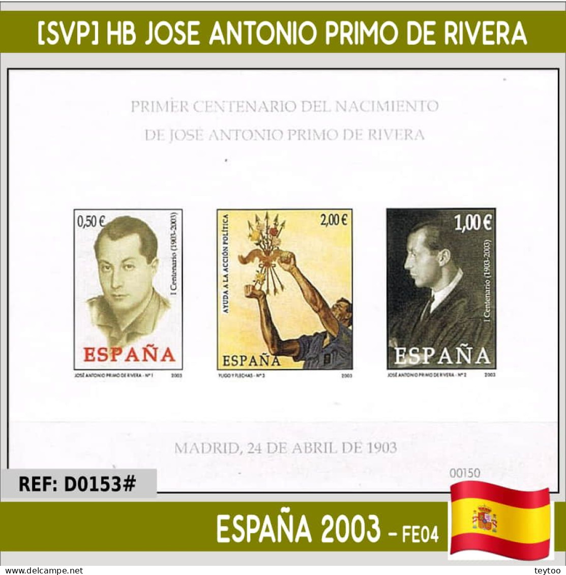 D0153# España 2003. [SVP] HB José Antonio Primo De Rivera (MNH) - Sonstige & Ohne Zuordnung