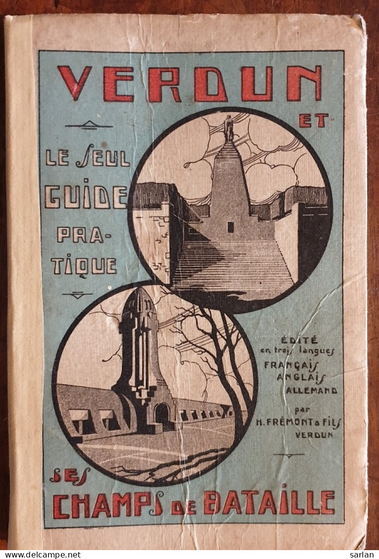 VERDUN Et Ses Champs De Bataille Avec Ses Deux Cartes - Francia