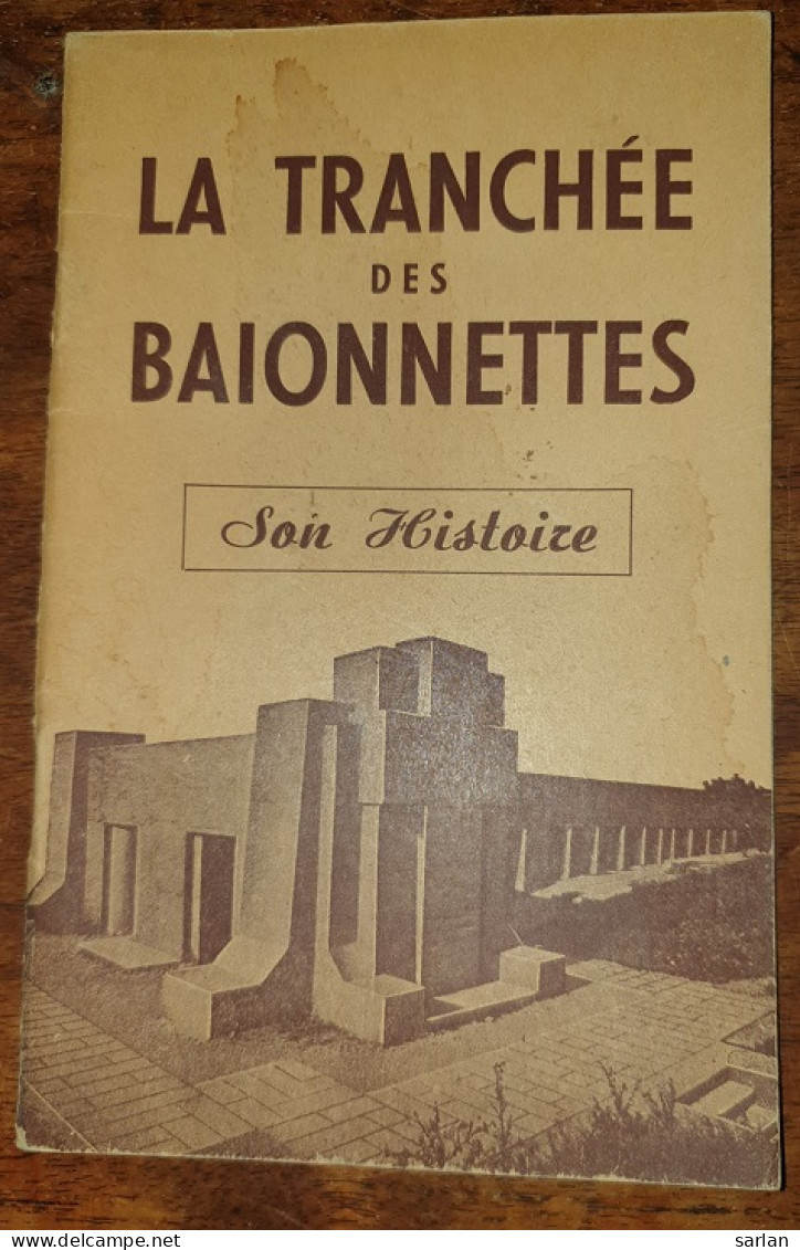 Historique , La Tranchée Des Baionnettes , Son Histoire - Frankreich