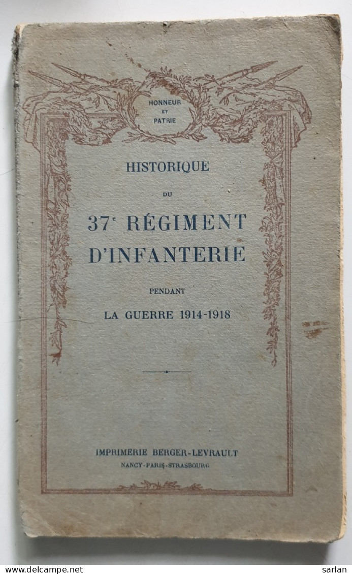 Historique Du 37e Régiment D'infanterie , * Livre 023 - Frankrijk