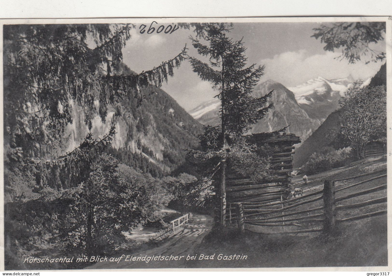 E985) KÖTSCHACHTAL Mit Blick Auf ELENDGLETSCHER Bei BAD GASTEIN - Alt !! - Bad Gastein