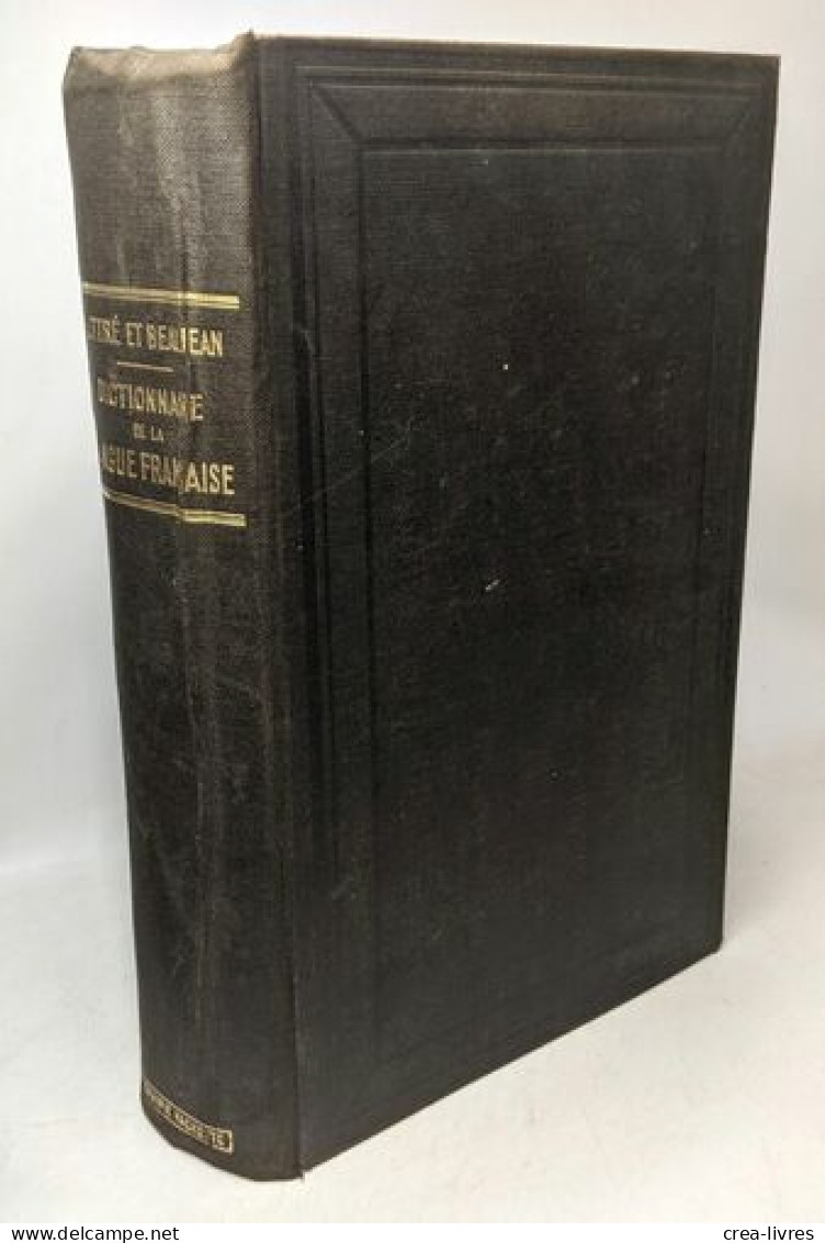 Dictionnaire De La Langue Française Abrégé Du Dictionnaire De E. Littré - Dictionnaires